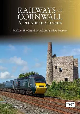 Railways of Cornwall: A Decade of Change Part 1 cover