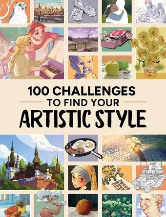 100 Challenges to Find Your Artistic Style cover