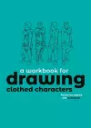 A Workbook for Drawing Clothed Characters cover