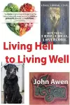 Living Hell to Living Well cover