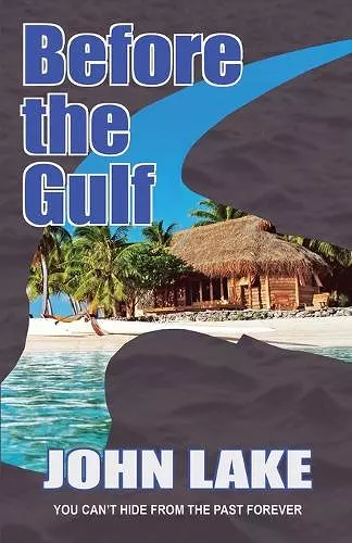 Before the Gulf cover