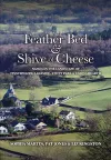 Feather Bed and Shive of Cheese cover