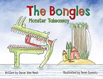 The Bongles - Monster Takeaway cover