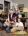 The Image of Whiteness cover