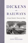 Dickens on Railways cover