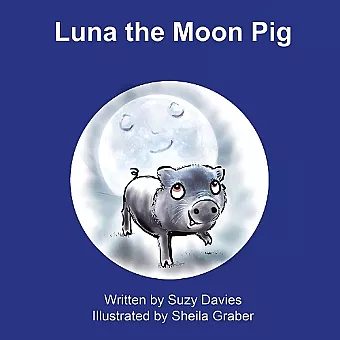 LUNA THE MOON PIG cover