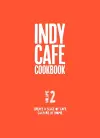 Indy Cafe Cookbook: No 2 cover