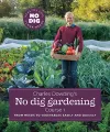 Charles Dowding's No Dig Gardening, Course 1 cover