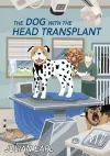 The Dog with the Head Transplant cover