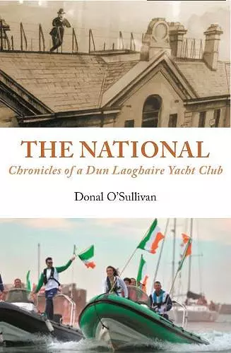 The National Chronicles of a Dun Laoghaire Yacht Club cover