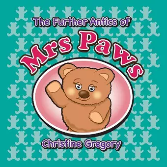 Further Antics of Mrs Paws cover