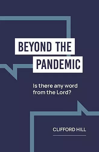 Beyond the Pandemic: Is there any Word from the Lord? cover