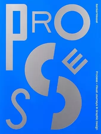 Process — Visual Journeys in Graphic Design cover