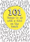 101 Things to do with a Stick on the Beach cover