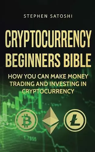 Cryptocurrency Beginners Bible cover