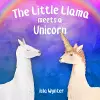 The Little Llama Meets a Unicorn cover