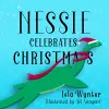 Nessie Celebrates Christmas cover