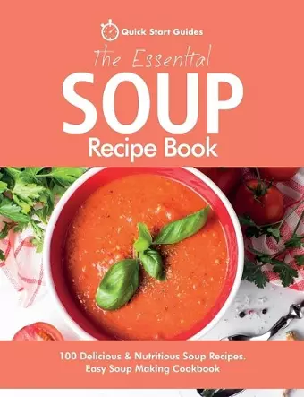 The Essential Soup Recipe Book cover