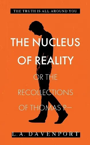 The Nucleus of Reality cover