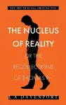The Nucleus of Reality cover