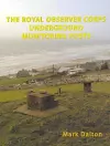 The Royal Observer Corps Underground Monitoring Posts cover