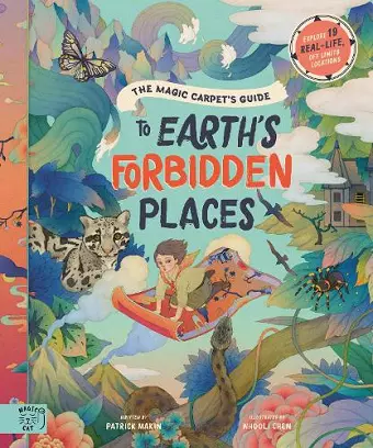 The Magic Carpet's Guide to Earth's Forbidden Places cover