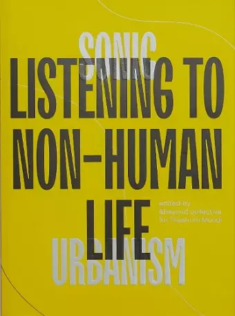Sonic Urbanism: Listening to Non-Human Life cover