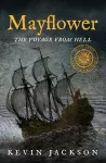 Mayflower: The Voyage from Hell cover