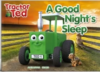 Tractor Ted A Good Night's Sleep cover