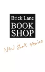 Brick Lane Bookshop New Short Stories 2023 cover