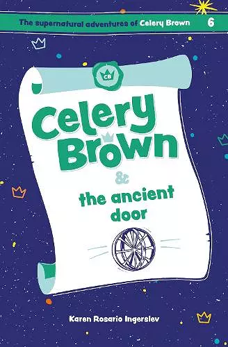 Celery Brown and the ancient door cover