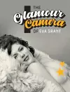 The Glamour Camera of Eva Grant cover