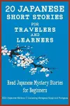 20 Japanese Short Stories for Travelers and Learners Read Japanese Mystery Stories for Beginners cover