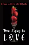 Two Risky To Love cover