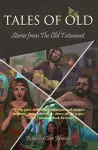 Tales of Old: Stories from The Old Testament cover