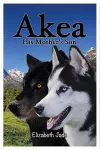 Akea - His Mother's Son cover