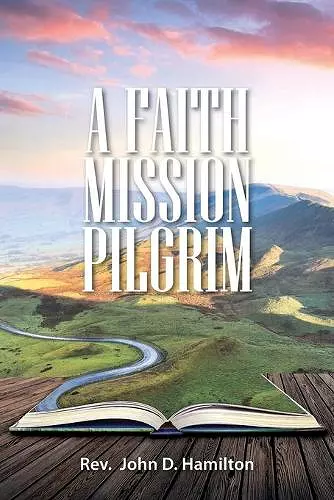 A Faith Mission Pilgrim cover