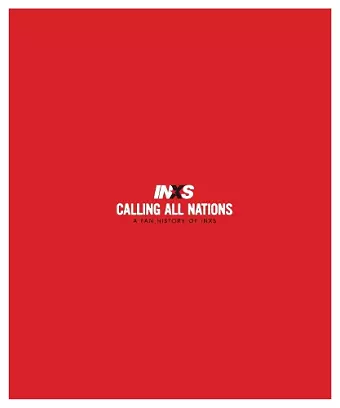 Calling All Nations A Fan History of INXS Deluxe Edition cover