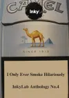 I Only Ever Smoke Hilariously cover