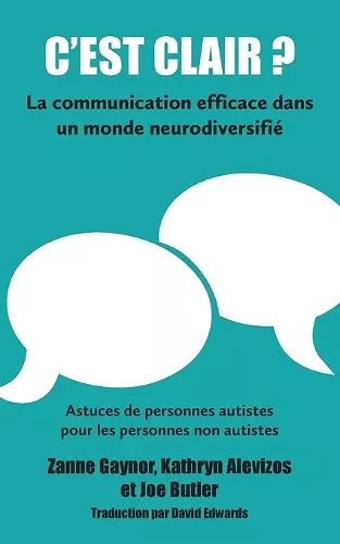 C'est clair? La communication efficace dans un monde neurodiversifié cover