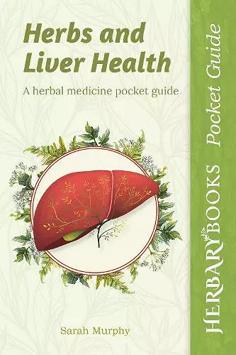 Herbs and Liver Health cover