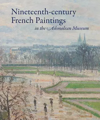 Nineteenth-century French Paintings in the Ashmolean Museum cover