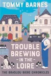 Trouble Brewing in the Loire cover