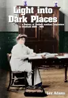 Light into Dark Places cover