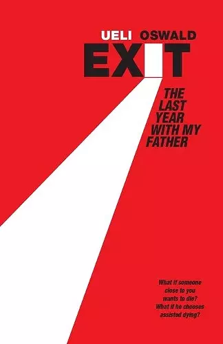 EXIT The last year with my father cover