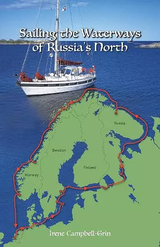 Sailing the Waterways of Russia's North cover