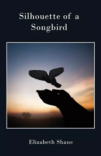 Silhouette of a Songbird cover