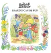 Sharing Can Be Fun cover
