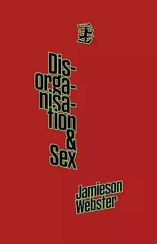 Disorganisation & Sex cover
