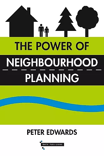 The Power of Neighbourhood Planning cover